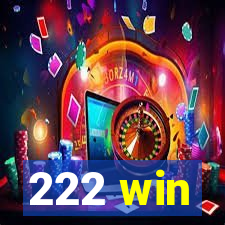 222 win